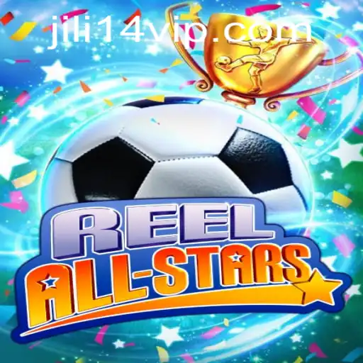 ReelAllStars: An In-Depth Exploration of the Exciting Game 'jili14'